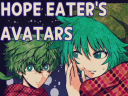 Hope Eater's Avatars