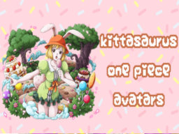 kittasaurus one piece avatars FIXEDǃǃǃ