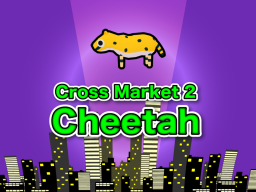 Cross Market 2 Cheetah