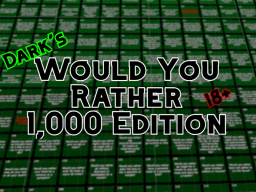 Would You Rather - 1‚000 Question Edition