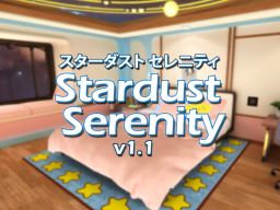 Stardust Serenity ｜ スターダスト・セレニティ