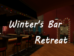 Winter's Bar Retreat