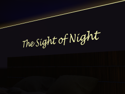 The Sight of Night