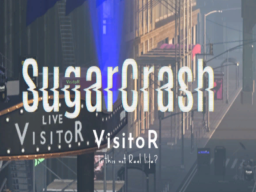 Sugar Crash - VisitoR -
