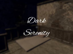 Dark Serenity