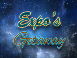 Expo's Getaway