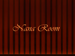 Nana Room