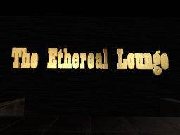The Ethereal Lounge
