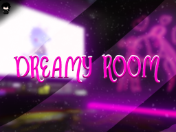 Dreamy Room