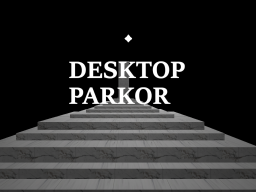 Desktop Parkor
