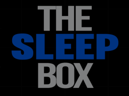 The Sleep Box