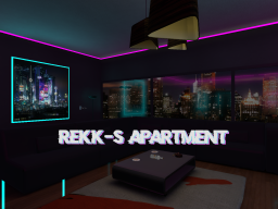 Rekk's Apartment