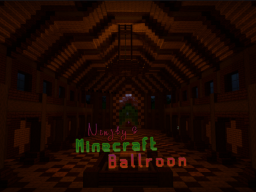 Ninjtys Minecraft Ballroom