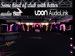 Better Audio Link world with a club and Starry Night