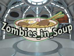 Zombies in Soup