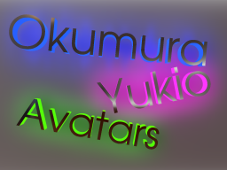 Yuki's hangout world ＋ avatars