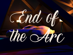 End of the Arc