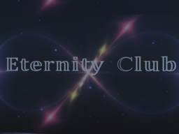 Eternity Club For Events․ （Old․）