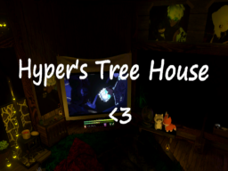Hyper's Tree House