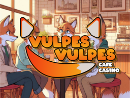 Vulpes Vulpes Cafe ＆ Casino