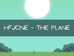 HFJONE - The Plane
