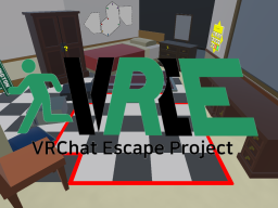 VRChat Escape Project 02˸ Split