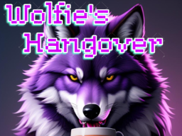 Wolfie's Hangover