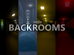 Little Backrooms