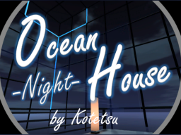 OceanHouse -night-