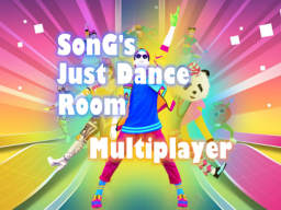 SonG's Just Dance Room Multiplayer