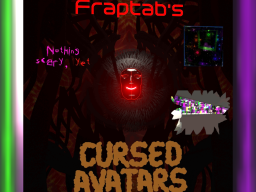 Fraptab's Cursed Avatar Maze