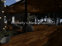 Michelly's NatureRoom