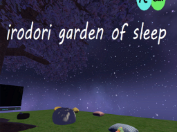 irodori garden of sleep