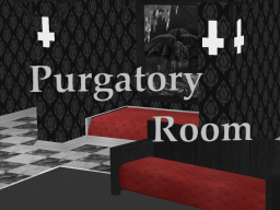 Purgatory Room