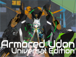Armored Udon Universal Edition WIP