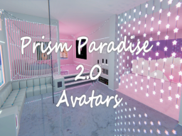 Prism Paradise 2․0 Avatars