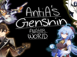 Antia's Genshin Avatar World