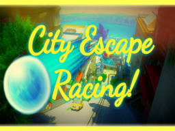 City Escape Racingǃ