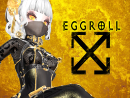 Eggroll FBT Avatar world （updated 542021）