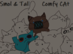 Comfy Cat Smol＆Tall Avatars