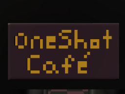 OneShot Cafe