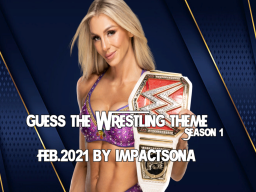 Guess The Wrestling Theme ｜ Feb․2021