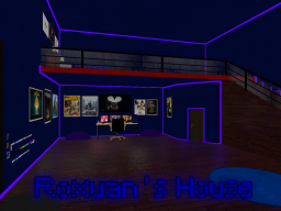 Roxuan`s House