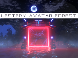 Lestery's Avatar Forest