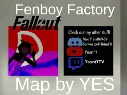 Fenboy Factory