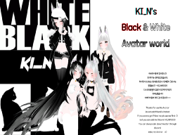 Black ＆ White KI_N's Avatar world