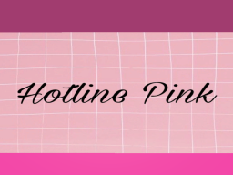 Hotline Pink