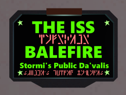 The ISS Balefire LEGACY