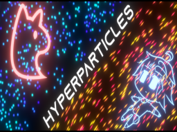 HyperParticles