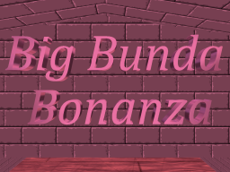 Big Bunda Bonanza
